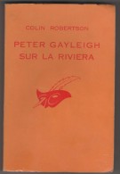 PETER GAYLEIGH SUR LA RIVIERA ( CALLING PETER GAYLEIGH ) DE COLIN ROBERTSON - 1ERE EDITION LE MASQUE 1966 - Le Masque