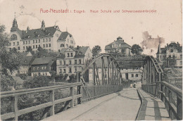 AK Aue Neustadt Neue Schule Schwarzwasser Brücke Gasthof ? Bei Schneeberg Schwarzenberg Lauter Schlema Lössnitz Bockau - Aue