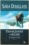 Bragelonne - DOUGLASS, Sara - Tranchant D'acier (BE+) - Bragelonne