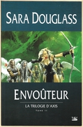 Bragelonne - DOUGLASS, Sara - Envoûteur (TBE) - Bragelonne