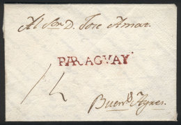 Entire Letter Dated Asunción 19/JA/1811 And Sent To Buenos Aires, With The Straightline Red Mark 'PARAGUAY'... - Paraguay