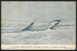 Swedish Expedition To The South Pole, Wreck Of The 'Antarctic' - The Last Moments, Edited By La Nación, Used... - Argentine