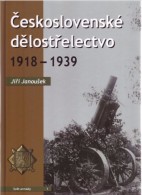 Československé Delostrelectvo 1918-1939, Artillerie Tchécoslovaque, 202 Pages Sur DVD-R Langue Tchèque, 243 Photos - Autres & Non Classés