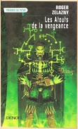 PDF 466 - ZELAZNY, Roger - Les Atouts De La Vengeance (déc. 1999, TBE) - Présence Du Futur