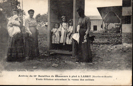 54...MEURTHE ET MOSELLE...LABRY...ARRIVEE DU 16 E BATAILLON DE CHASSEURS A PIED.....‹(•¿•)›..... - Autres & Non Classés