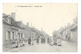 THAUMIERS  (cpa 18)  Grande Rue - LECHELON - MAITRAT Aubergiste, Animation -     - L 1 - Thaumiers