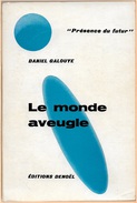 PDF 68 - GALOUYE, Daniel F. - Le Monde Aveugle (BE+) - Présence Du Futur