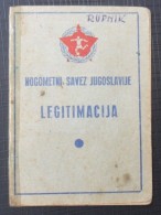 NOGOMETNI SAVEZ JUGOSLAVIJE LEGITIMACIJA FRANJO RUPNIK, IDENTITY CARD - Altri & Non Classificati