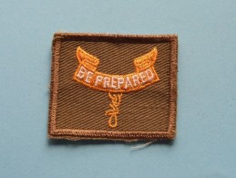 Boy Scouts Badge ( Be Prepared ) Zie Foto Voor Detail ! - Scoutisme