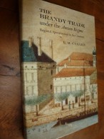 1998  The Brandy Trade Under The Ancien Régime Regional Specialisation In The Charente - Otros & Sin Clasificación