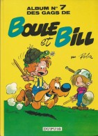 (-) ALBUM N°7 DES GAGS DE BOULE ET BILL - Boule Et Bill