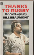 Thanks To Rugby The Autobiography Bill Beaumont - Sports