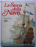 LIBRO STORIA DELLA NAVE -MONDADORI ( CART 77) - Kunst, Architektur