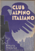 CLUB ALPINO ITALIANO -     Dicembre 1935   (80810) - Prime Edizioni