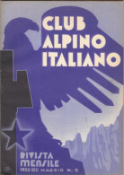 CLUB ALPINO ITALIANO -    Maggio 1935   (80810) - First Editions