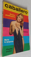 CABALLERO N. 83 DEL 5 SETTEMBRE 1970 (CART 20) - Prime Edizioni