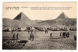 EGYPTE - MILITARIA - La Guerre 1914-1915 - Campement De L' Armée Austratlienne Devant Les Pyramides - 201 R. P., Paris - Pyramiden