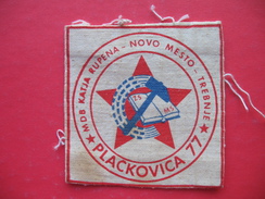 Textile Patch:PLACKOVICA"77,MDB KATJA RUPENA NOVO MESTO-TREBNJE - Scudetti In Tela