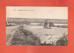 * CPA..dépt 89..SENS : Le Pont Du Chemin De Fer De L' Est  : Voir 2 Scans - Sens