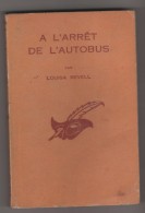 A L ARRET DE L AUTOBUS ( THE BUS STATION MURDER ) DE LOUISA REVELL -   1ERE EDITION LE MASQUE  1949 - Le Masque