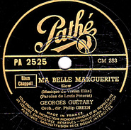 78 T. - 25 Cm - état  B - GEORGES  GUETARY - MA BELLE MARGUERITE - PEDRO LE PECHEUR - 78 T - Disques Pour Gramophone