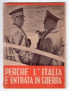 Perché L'Italia è Entrata In Guerra. 1941 - War 1939-45