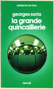 PDF 209 - SORIA, Georges - La Grande Quincaillerie (BE+) - Présence Du Futur