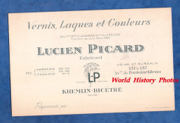 Carte Ancienne - KREMLIN BICETRE - Maison Lucien PICARD - Usine & Bureaux Avenue De Fontainebleau - Vernis Laques - Kremlin Bicetre