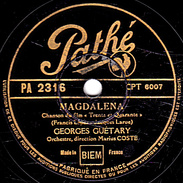 78 T. - 25 Cm - état  B - GEORGES GUETARY -  MAGDALENA - COMME UNE ETOILE - 78 T - Disques Pour Gramophone