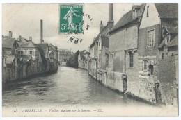 511 - Abbeville (80) - 113 Vieilles Maisons Sur La Somme - Semeuse 5c - Circulée Pour Amiens - Goupy - Abbeville