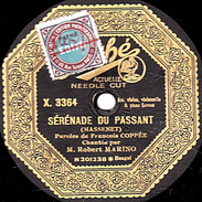 78 T. - 25 Cm - état  B - Robert MARINO - SERENADE DU PASSANT - CHANSON DE L'ADIEU - 78 T - Disques Pour Gramophone