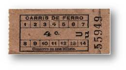 Carris De Ferro - 4 Centavos - Tramway Ticket - Serie Uu - Lisboa Portugal - Europa