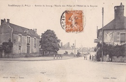 Semblançay - Entrée Du Bourg, L'Ecole Des Filles Et L'Hôtel De La Source - Semblançay