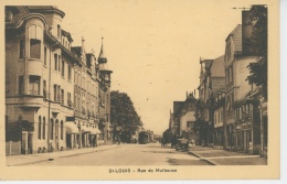 SAINT LOUIS - Rue De Mulhouse - Saint Louis