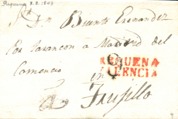 D.P. 19. Requena. Carta A Trujillo. Marca "REQUENA/VALENCIA" (P.E. 3) En Rojo. Preciosa. - ...-1850 Prephilately