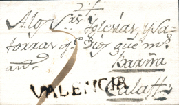 D.P. 19. Liria. 1790. Carta A Calaf. Marca Lineal "VALENCIA" (P.E. 2). Rarísima Y De Lujo. - ...-1850 Préphilatélie