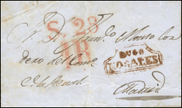 D.P. 16. 1847. Carta De Nogales A Madrid. Marca "LUGO/NOGALES" En Rojo. Muy Rara En Esta Calidad. - ...-1850 Prephilately