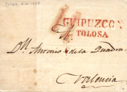 D.P. 11. 1827. Tolosa. Carta A Valencia. Preciosa Marca "Guipúzcoa / Tolosa" En Rojo (P.E. 8). - ...-1850 Prephilately