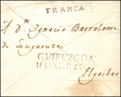 D.P. 10. 1821. Carta De Arachavaleta A Elgoibar. Marcas Guipúzcoa/Mondragón Y Franco De... - ...-1850 Préphilatélie