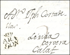 D.P. 4. 1793. Carta De Zaragoza A Calaf. Marca "ARA/GON" Coronada, Similar Pero Diferente A La Reproducida En P.E.... - ...-1850 Prephilately