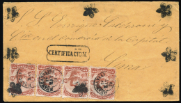 PERU. Ø 11(4) En Carta Certificada De Huancavelica A Lima, El 22/5/1874. Al Dorso Llegada Y Firma Del... - Peru