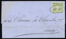 PERU. Ø 13 En Carta Completa Circulada A Lima, El 21/12/1872. Marca Lineal "ASLAY". Al Dorso Llegada.... - Pérou