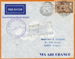 MARRUECOS FRANCÉS. Carta Circulada Por Primer Vuelo Casablanca - Orán - Alger. Año 1937. Viaje... - Andere & Zonder Classificatie
