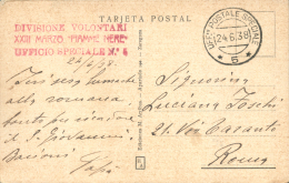 1938. Tarjeta Postal Circulada A Roma. Marca De Franquicia "Divisione Volontari XXIII Marzo FIAMME NERE . Ufficio... - Brieven En Documenten