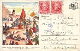 Tarjeta Postal De Campaña "Heroica Defensa  Del Baluard De Sant Pere - 1714". Circulada Desde El Frente A... - Covers & Documents