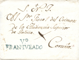 D.P .16. 1822. Carta De Vivero A La Coruña. Marca "Vº / FRANQUEADO" (P.E. 9). Rarísima. Peso= 15... - ...-1850 Prephilately