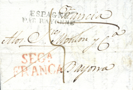 D.P. 14. 1819. Carta Circulada De Segovia A Bayona. Nítida Marca En Rojo "SEGª/FRANCA" (P.E. 11) Y... - ...-1850 Préphilatélie