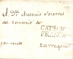 D.P. 5. 1834. Carta De Sitges A Tarragona. Marca "CTÑA 36 / FRANCA" (P.E. 4). Manuscrito 'con Recado'.... - ...-1850 Voorfilatelie