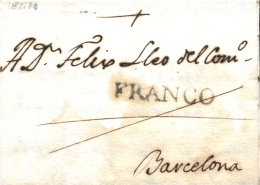 D.P. 5. 1818. Carta De Lleida A Barcelona. Marca FRANCO P.E. 15). Rarísima. Peso= 15 Gramos. - ...-1850 Prephilately