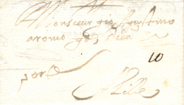 D.P. 1. 1690. MADRID A Lille (Flandes-Francia). Manuscrito "porte" Y "10" Bonita Y Rarísima Carta Del Siglo... - ...-1850 Préphilatélie